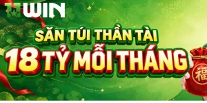 Chi tiết chương trình túi thần tài 11win