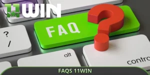FAQ câu hỏi thường gặp tại 11WIN