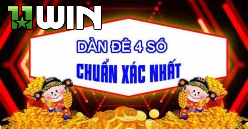 Hướng dẫn chơi dàn đề 4 số 11WIN mới nhất