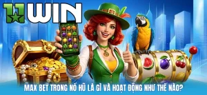 Max Bet trong nổ hũ là tính năng cho phép người dùng đưa mức cược lên giới hạn cao nhất mà trò chơi đang hỗ trợ